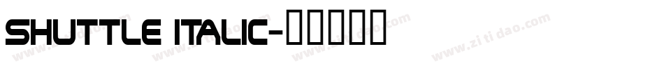 Shuttle Italic字体转换
